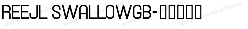 REEJl SwallowGB字体转换